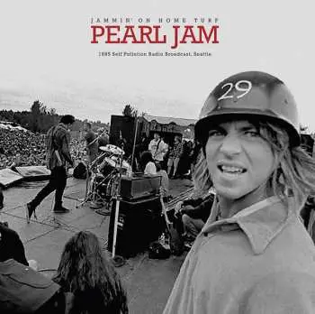 LP Pearl Jam: Jammin on Home Turf