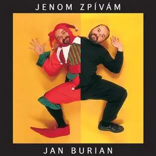 CD Jan Burian: Jenom Zpívám