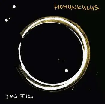LP Jan Fic: Homunkulus