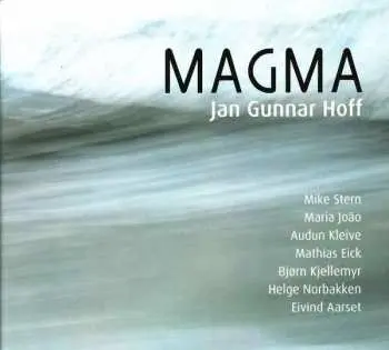 CD Jan Gunnar Hoff: Magma