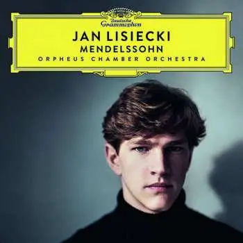 CD Jan Lisiecki: Mendelssohn