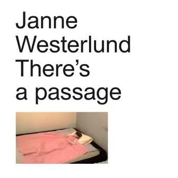 LP Janne Westerlund: There's A Passage