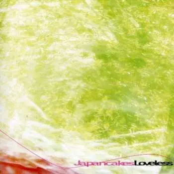 CD Japancakes: Loveless