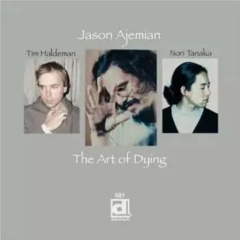 CD Jason Ajemian: The Art Of Dying
