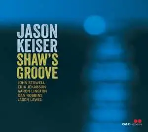 CD Jason Keiser: Shaw's Groove