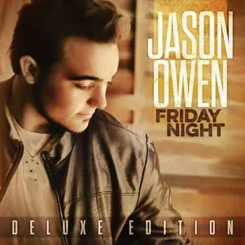 CD Jason Owen: Friday Night DLX