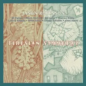 CD Jason Robinson: Tiresian Symmetry