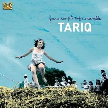 CD Jaume Compte Nafas Ensemble: Tariq