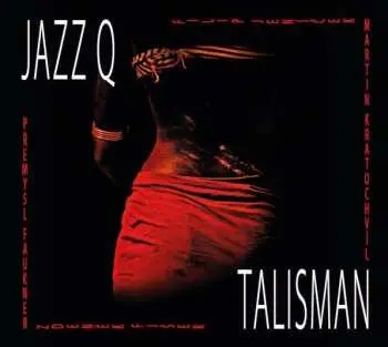 CD Jazz Q: Talisman DIGI