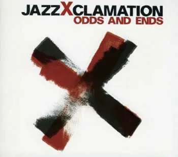 CD JazzXclamation: Odds And Ends
