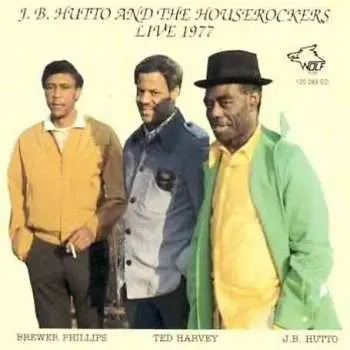 CD J.B. Hutto & The Houserockers: Live 1977