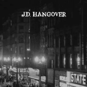 LP J.D. Hangover: J.D. Hangover