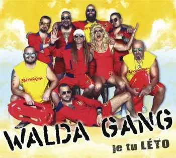 CD Walda Gang: Je Tu Léto