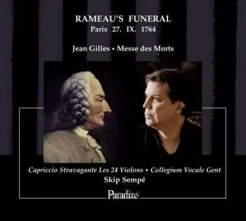 CD Jean Gilles: Rameau’s Funeral, Paris 27.IX.1764