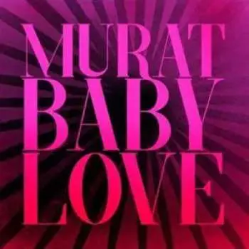 LP Jean-Louis Murat: Baby Love LTD