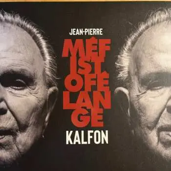LP Jean-Pierre Kalfon: Mefistofelange