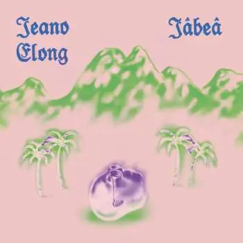 LP Jeano Elong: Jâbeâ