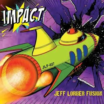 CD The Jeff Lorber Fusion: Impact
