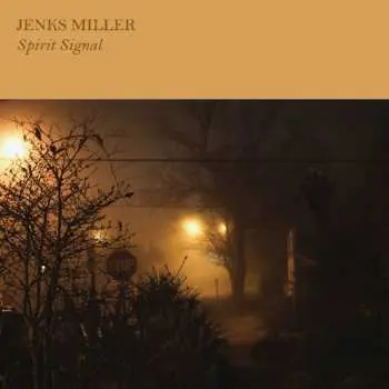 LP Jenks Miller: Spirit Signal