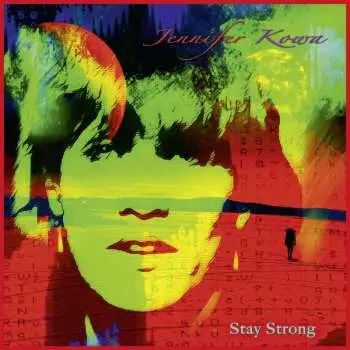 CD Jennifer Kowa: Stay Strong