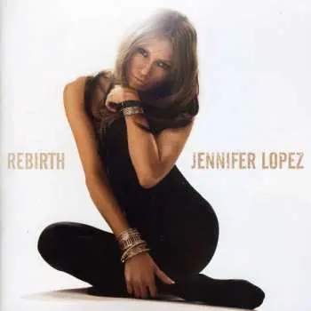 CD Jennifer Lopez: Rebirth