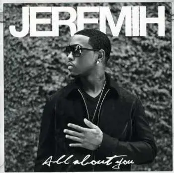 CD Jeremih: All About You