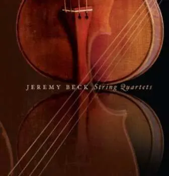 CD Jeremy Beck: String Quartets