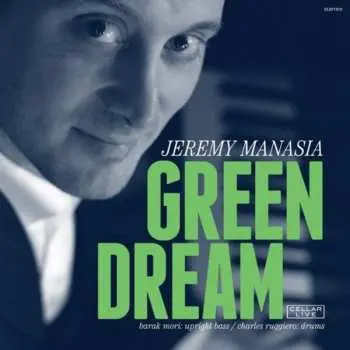 CD Jeremy Manasia: Green Dream
