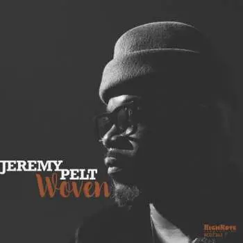 CD Jeremy Pelt: Woven