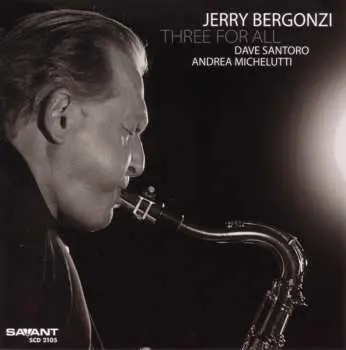 CD Jerry Bergonzi: Three For All