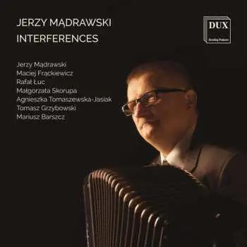 CD Jerzy Mądrawski: Interferences