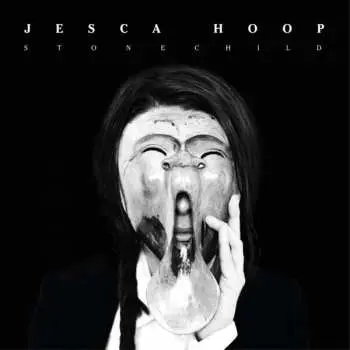 LP Jesca Hoop: Stonechild