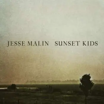 LP Jesse Malin: Sunset Kids