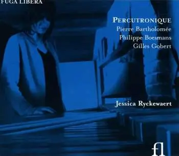 CD Jessica Ryckewaert: Percutronique