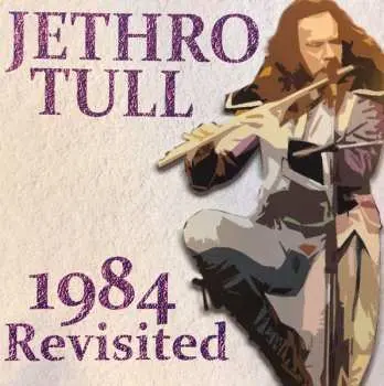 CD Jethro Tull: 1984 Revisited