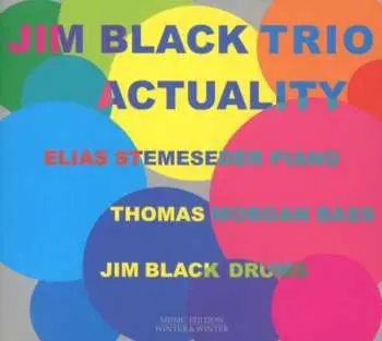 CD Jim Black Trio: Actuality