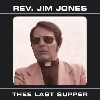 CD Jim Jones: The Last Supper