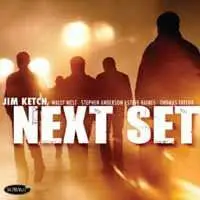 CD Jim Ketch: Next Set