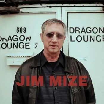 LP Jim Mize: Jim Mize