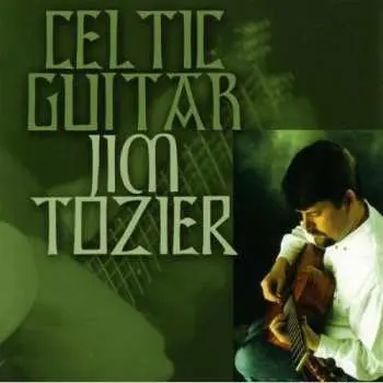 CD Jim Tozier: Celtic Guitar