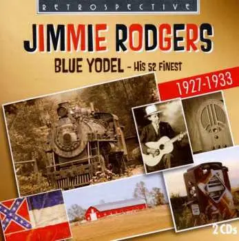 2CD Jimmie Rodgers: Blue Yodel