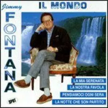 CD Jimmy Fontana: Il Mondo