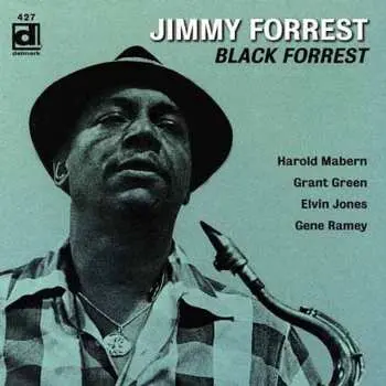 CD Jimmy Forrest: Black Forrest