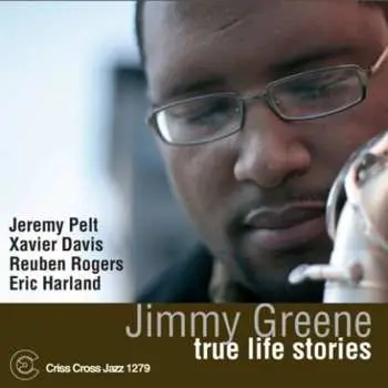 CD Jimmy Greene: True Life Stories
