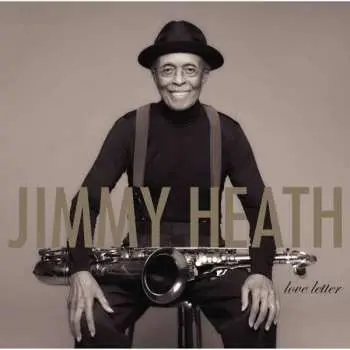 CD Jimmy Heath: Love Letter