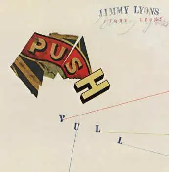 2CD Jimmy Lyons: Push Pull