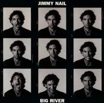 CD Jimmy Nail: Big River