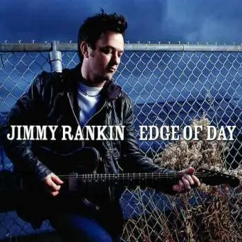 CD Jimmy Rankin: Edge Of Day