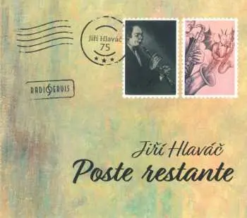 Jiří Hlaváč: Poste Restante - Barock Jazz Quintet, Five Star Clarinet Quartet,Jiří Hlaváč: Poste Restante - Barock Jazz Quintet, Five Star Clarinet Qu