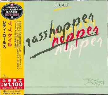 CD J.J. Cale: Grasshopper = シティ・ガールズ LTD